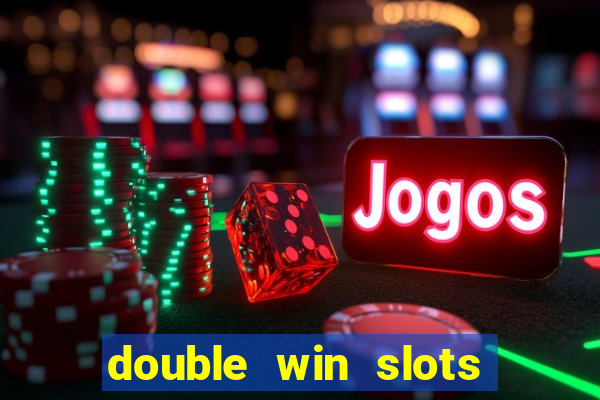 double win slots casino game